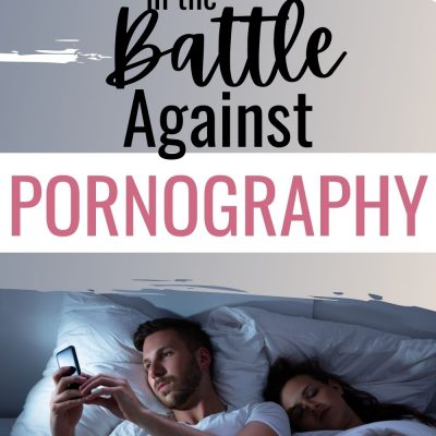 Hope in the Battle Against My Husband’s Porn Addiction