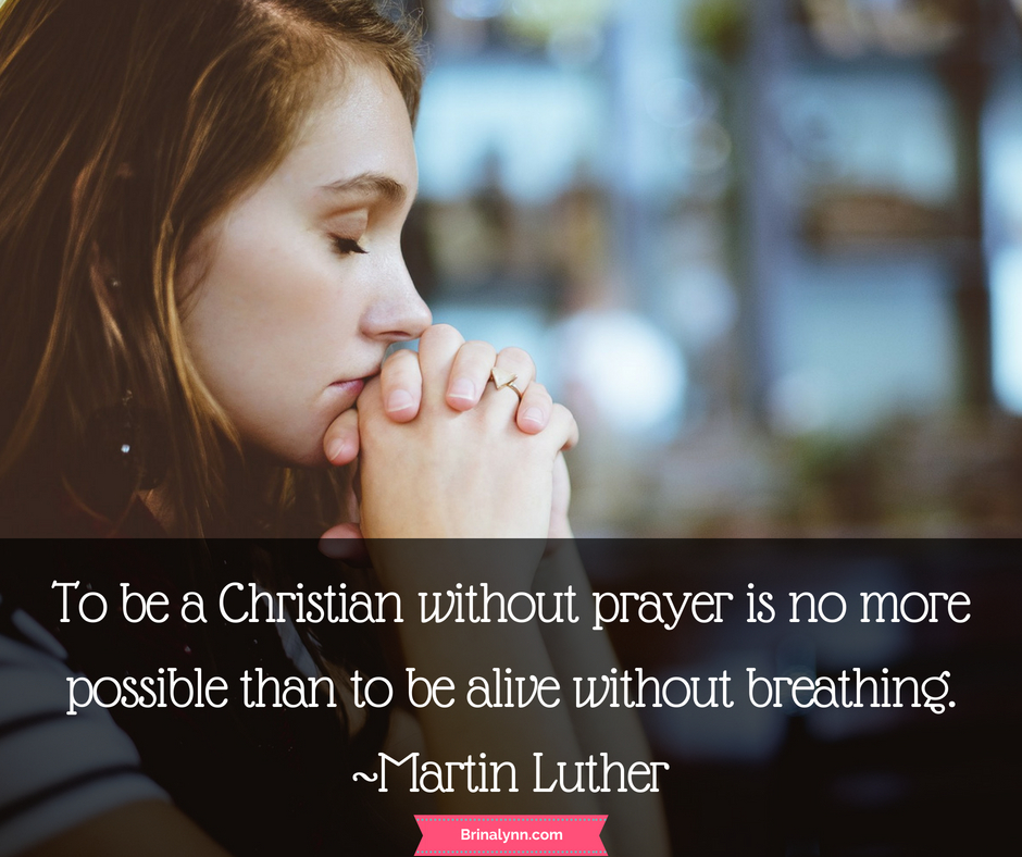 Prayer Quote - Martin Luther