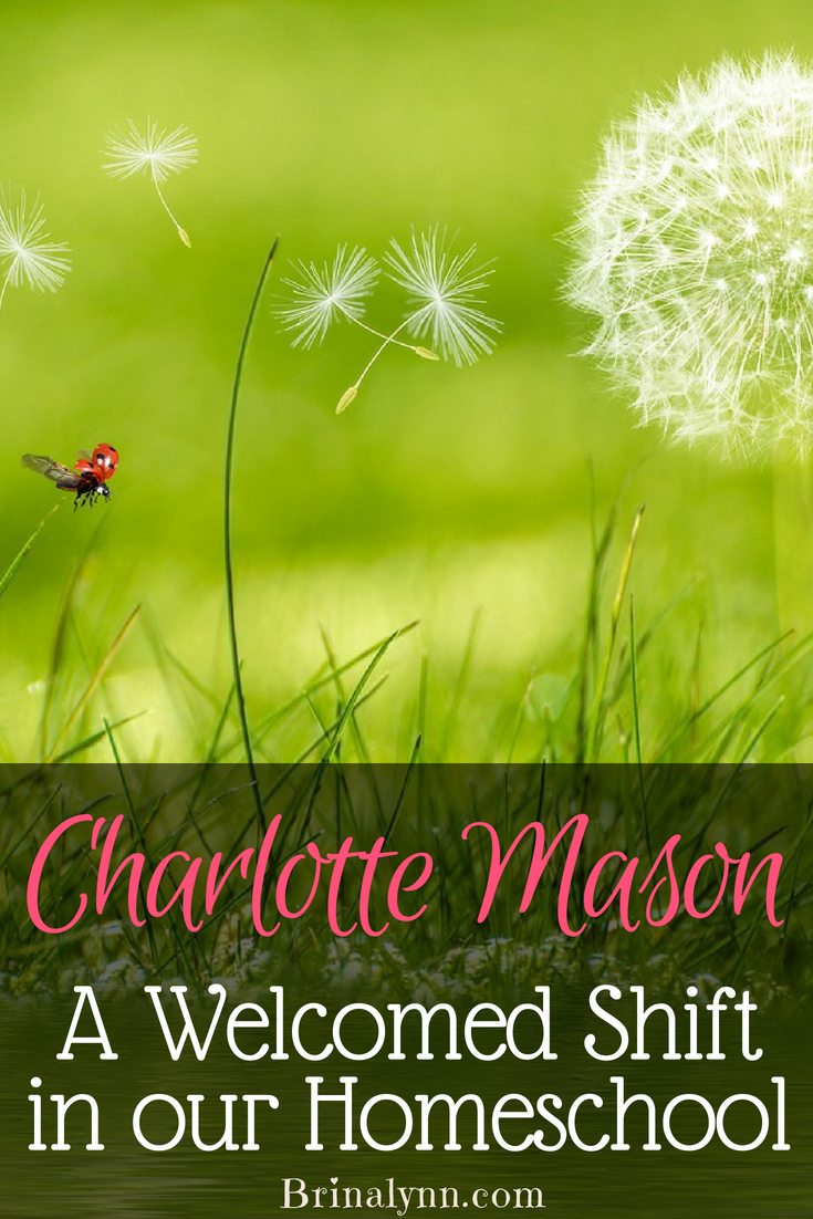 Charlotte Mason--A Welcome Shift in our Homeschool
