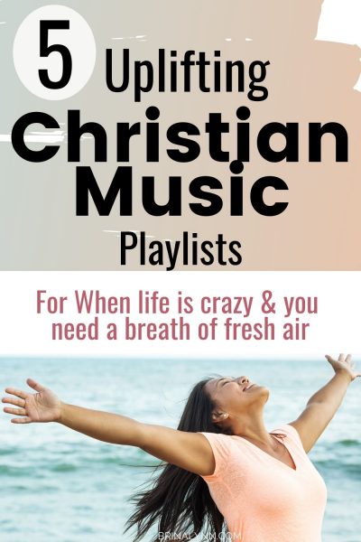 Uplifting Christian Music Playlists