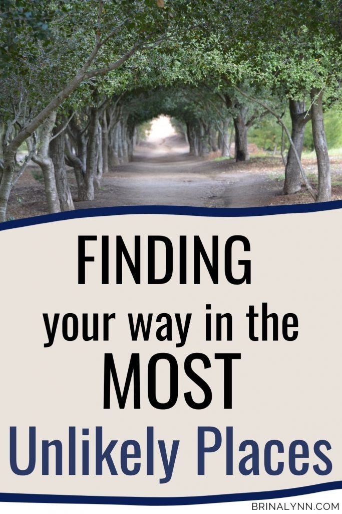 Finding Your Way in the Most Unlikely Places