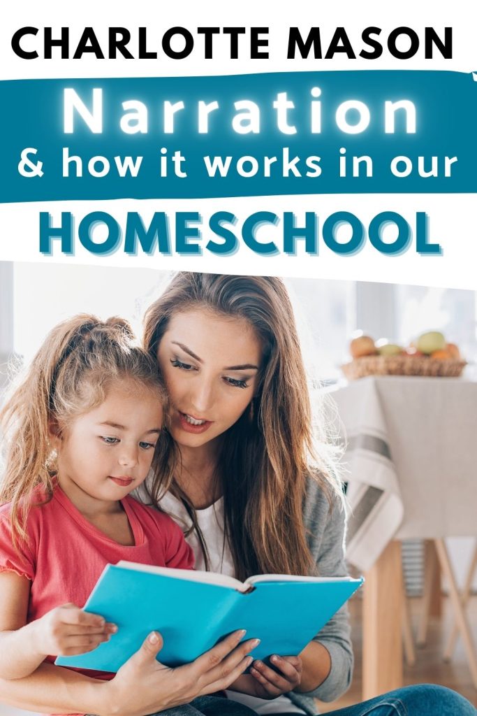 What is Charlotte Mason narration and how it works in our homeschool